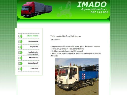 autodoprava - váš náklad rádi dopravíme téměř kamkoli.