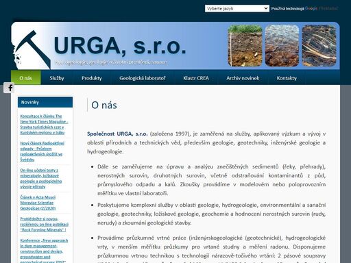 inženýrskogeologický, geotechnický, hydrogeologický a radonový průzkum. úpravnictví  sedimentů, kalů a odpadů. enviromentální geologie a sanace. zhotovení výbrusů a nábrusů, xrf spektroskopie.