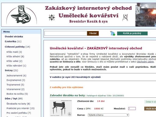 
internetový obchod, kde nakoupíte kovářské výrobky. umělecké kovářství a kovorytectví bronislav kozák & syn. on-line prodej uměleckých výrobků.