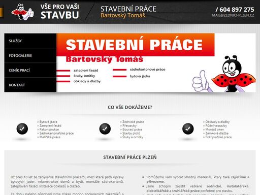 provádíme stavební práce všeho druhu - úpravy bytových jader, rekonstrukce domů a bytů, montáže sádrokartonů, zateplování fasád, instalace obkladů a dlažeb. kalkulace jsou u nás zcela zdarma.
