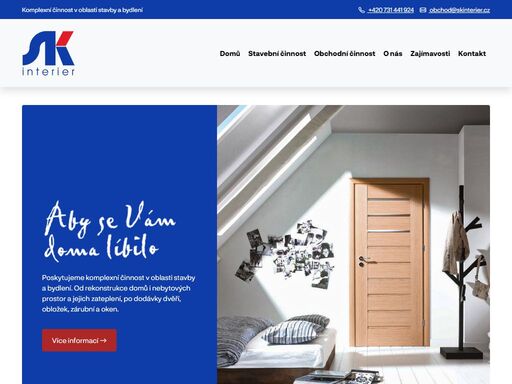 poskytujeme komplexní činnost v oblasti stavby a bydlení. od rekonstrukce domů i nebytových prostor a jejich zateplení, po dodávky dvěří, obložek, zárubní a oken.