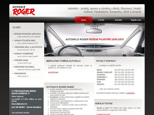 autosklo roger s.r.o - prodej, montáže a opravy automobilových a autobusových skel, prohlídky a likvidace pojistných událostí poškozených automobilových skel, bezplatná výměna čelních skel z pojištění při splnění pojistných podmínek, velkoobchod s automobilovými a autobusovými skly, rozvozy skel, tónování skel a instalace protislunečních fólií, prodej a montáže střešních oken