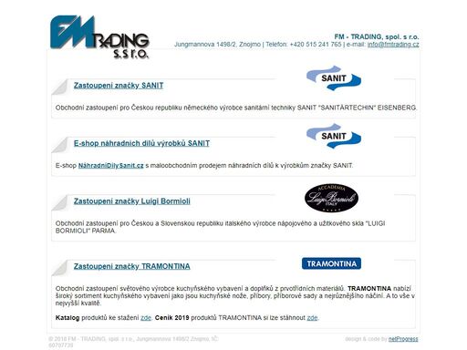 obchodní zastoupení značek sanit, luigi bormioli a tramontina. maloobchodní prodej náhradních dílu sanit