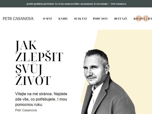 jsem obyčejný, jako vy. udělal jsem mnoho chyb, naštěstí, alespoň tedy vím, jak lehce se dělají, jak těžce se odčiňují, jak bolí nejen druhé, ale i mě,