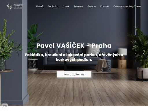 pokládka, broušení a lakování parket, dřevěných a korkových podlah.