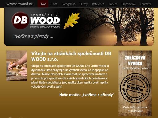 truhlářství dbwood - atypická zakázková výroba. repliky oken, repliky dveří, repliky vchodových dveří.
