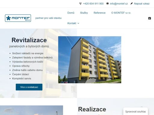 zaměřujeme se na: revitalizace panelových domů, revitalizace bytových domů, zateplení fasád panelových, bytových i rodinných domů