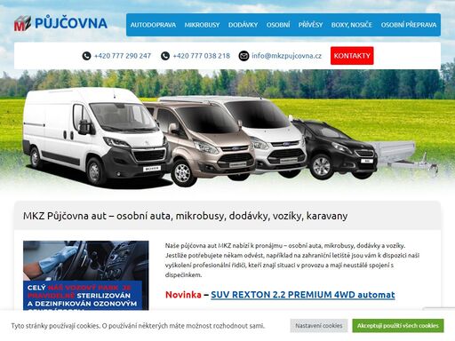 naše půjčovna aut mkz nabízí k pronájmu - osobní auta, mikrobusy, dodávky a vozíky. jestliže potřebujete někam odvést, například na zahraniční letiště jsou vám k dispozici naši vyškolení profesionální řidiči, kteří znají situaci v provozu a mají neustálé spojení s dispečinkem. novinka - suv rexton 2.2 premium 4wd automat novinka - autodoprava a stěhování do
