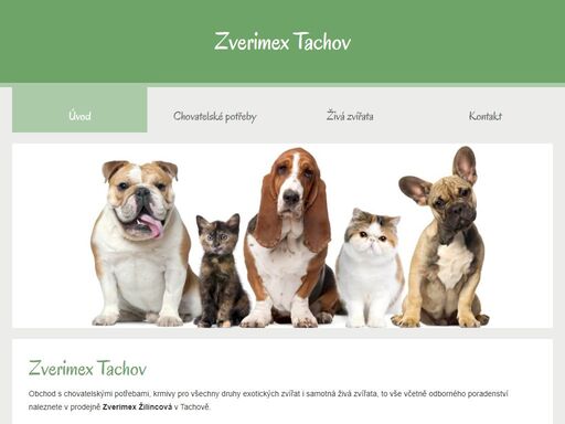 obchod s chovatelskými potřebami, krmivy pro všechny druhy exotických zvířat i samotná živá zvířata, to vše včetně odborného poradenství.