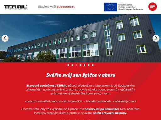od roku 2004 stavíme vaše sny. rekonstrukce, stavby komerční i průmyslové. nabízíme také dopravní služby, čerpací stanici nebo prodej materiálů.