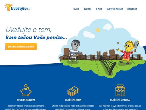 jsme tu pro vás. poradíme vám jak si naspořit peníze, jak se správně pojistit, jak ušetřit na energiích a na co si dát pozor. neváhejte nás kontaktovat.