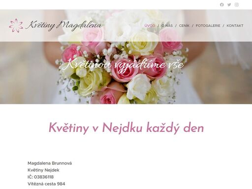 magdalena brunnovákvětiny nejdek ič: 03836118vítězná cesta 984362 21 nejdek