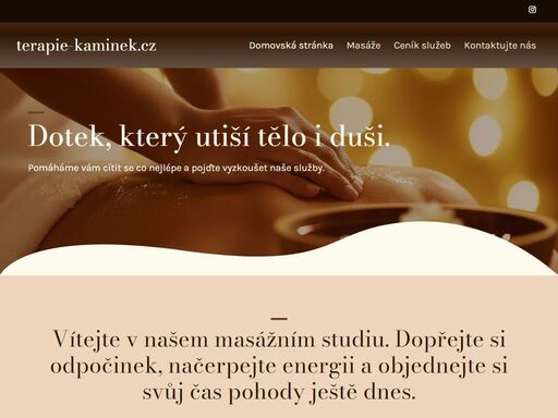 terapie-kaminek, terapie-kaminek.cz, kaminek, terapie, masáže, terapie, studio, záda, páteř, lymfatický, systém, kamínek terapie-kaminek.cz. nabízíme masážní služby, terapie pomocí krystalů. uvolnění uzlin v podpaží, tříselných uzlin, trapézových oblastí. lymfatický systém. terapie reflexních zón.