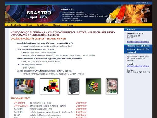 společnost brastro, s.r.o. je na trhu od roku 1991. již od počátku se společnost zabývala prodejem elektroinstalačního materiálu a telekomunikační techniky. v roce 2005 jsme se stali výhradním distributorem ozvučovacích a evakuačních systémů firmy paso s.p.a. pro českou republiku. 