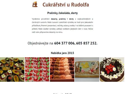 cukrářství u rudolfa v hradci králové nabízí prvotřídní dezerty, pralinky i dorty. zajišťujeme kompletní cateringové služby pro firmy i jednotlivce. objednávejte na tel 737 825 361.