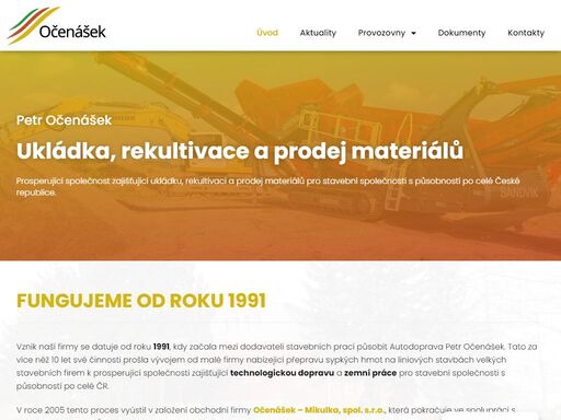 prosperující společnost zajišťující ukládku a prodej materiálů pro stavební společnosti s působností po celé české republice.