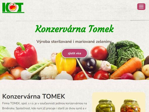 konzervárna tomek se zaměřuje na výrobu a dodávky sterilované i marinované zeleniny ve velkém balení pro gastronomii.