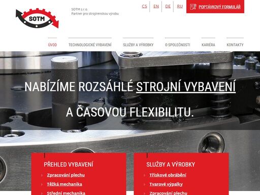 jsme česká strojírenská firma. nabízíme rozsáhlé strojní vybavení a časovou flexibilitu. sídlíme v hranicích na moravě.