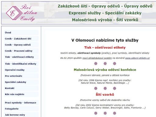 malosériová výroba oděvní konfekce. šití vzorků. zakázkové šití - krejčovství. historické kostýmy. pracovní oděvy a operační roušky. opravy oblečení a úpravy oděvů. expresní služby. speciální zakázky. tisk - ošetřovací etikety (prací symboly). 