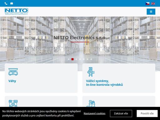 netto electronics s.r.o.      

váhy  

vážicí systémy,
in-line kontrola výrobků  

řízení výroby a skladů  

kalibrační laboratoř, podpora a servis    
již více jak 30 let jsme váš spolehlivý partner pro vážicí techniku, online řízení výroby a skladů.