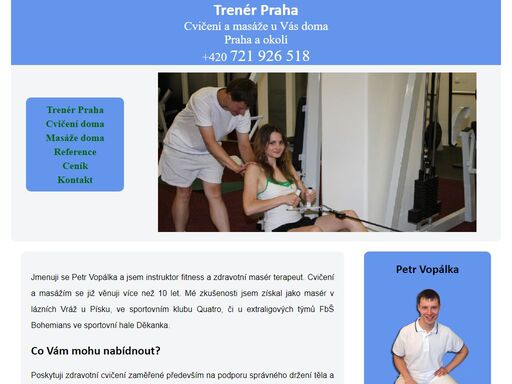 cvičení a masáže pro děti i dospělé přímo u vás doma. instruktor fitness a zdravotní masér petr vopálka