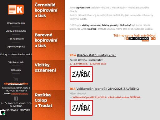 nabízíme kopírování, tisk, vazbu, grafické práce, bakalářské a diplomové práce a další, přijďte se podívat sami!