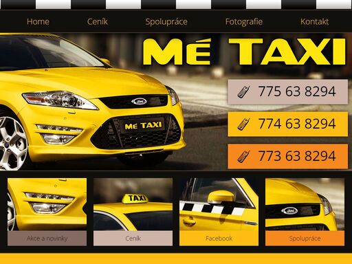 mé taxi - rychle, spolehlivě, levně