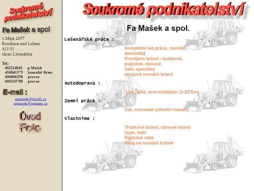 lešenářské práce, autodoprava, zemnní práce
