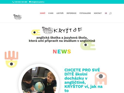 soukromá jazyková školka, jazykové kurzy pro děti 6-18 let i dospělé. anglická školka kryštof. tady mne konečně naučili mluvit.