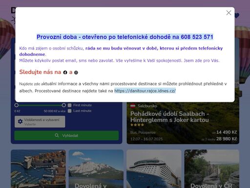 cestovní agentura danitour s.r.o.. autorizovaný prodejce cestovních kanceláří garantuje stejné ceny jako přímo cestovní kancelář např. exim tours, fischer, čedok, hydrotour, coral travel, tui.cz, alexandria, blue style, canaria travel, eso travel