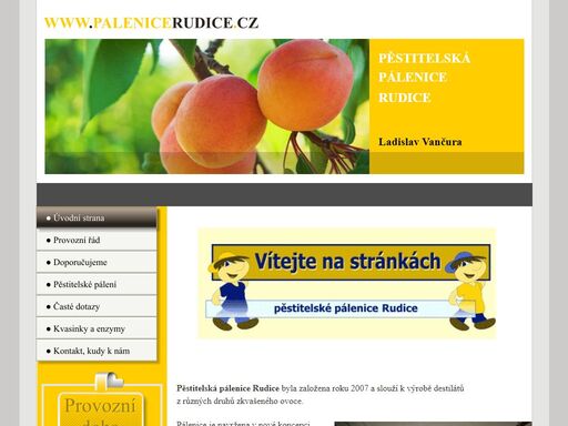 pěstitelská pálenice rudice byla založena roku 2007 a slouží k výrobě destilátů z různých druhů zkvašeného ovoce.