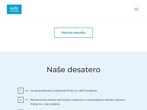 naše čtrnáctka je první a jediné skutečně nezávislé politické hnutí občanů, které zajímá výhradně praha 14 a zlepšení života jejích obyvatel.