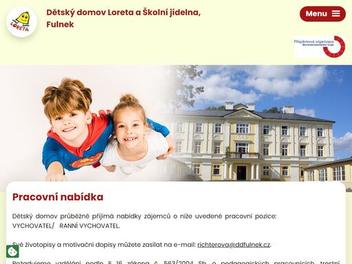 dětský domov loreta leží na pěkném, slunném a relativně klidném místě. jeho poloha, na kopečku, nám umožňuje vidět nejen do nejbližšího okolí, ale celé městečko máme jakoby na dlani. zjistěte o nás více.
