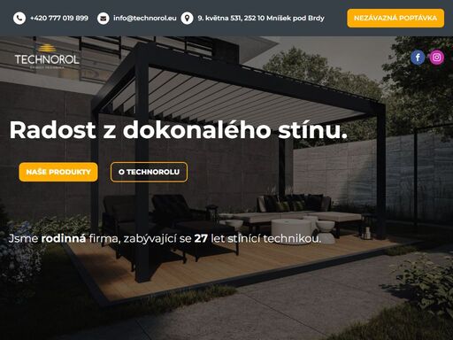 technorol - stínící technika. pomůžeme vám s dokonalou ochranou před sluncem, teplem nebo deštěm.