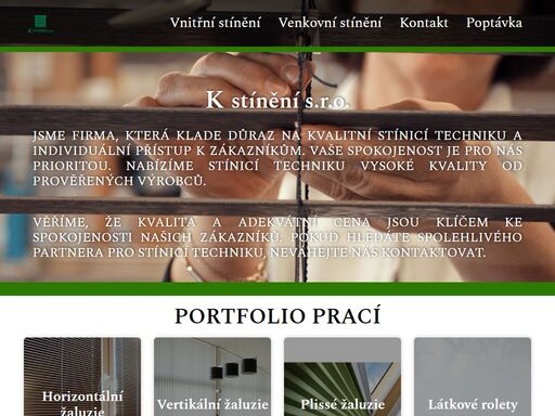 jsme firma zaměřená na kvalitní stínicí techniku a individuální přístup. nabízíme stínicí techniku vysoké kvality od prověřených výrobců.