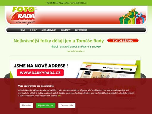firma foto u tomáše rady vám nabízí kvalitní zpracování fotografií, jejich archivaci či vystavení a dále nejlepší výběr originálních dárků pro každého. máte možnost vybírat jak v příjemné kamenné prodejně, tak i v přehledném e-shopu.