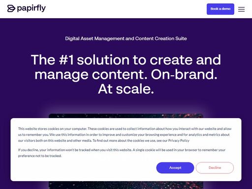 organize your assets. showcase your brand. empower content creation for everyone. on-brand. at scale. only with papirfly.