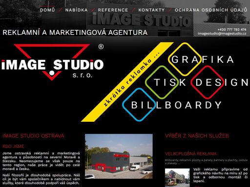 image studio, spol. s r.o. je reklamní, marketingová a svatební agentura se sídlem v ostravě. poskytujeme kompletní služby v reklamě a marketingu a také organizaci akcí, výstav a svateb. připravíme vám cokoliv od vizitky až po billboard od vytvoření grafického designu až po finální výrobu reklamy. dodávámě rovněž dárkové předměty s potiskem.