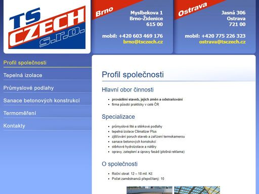 ts czech s.r.o. - provádění staveb, jejich změn a odstraňování, zateplení fasád, hydroizolace, lité a stěrkové podlahy, sanace betonových konstrukcí, použití termokamery
