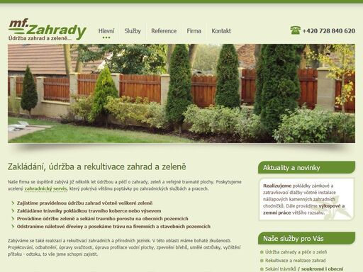 zabýváme se údržbou a realizací zahrad, a zakládáním zeleně. provádíme sekání a vertikutaci trávníků, pokládáme travní koberce. působnost kladno a praha.