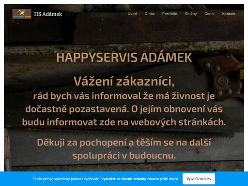 rád bych vás informoval že má živnost je dočastně pozastavená. o jejím obnovení vás budu informovat zde na webových stránkách.