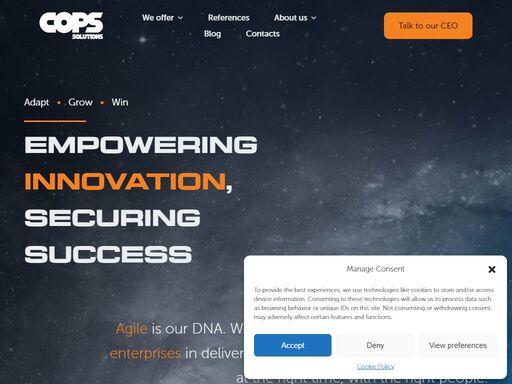 adapt   •   grow   •   win   

empowering innovation, securing success  

empowering  

innovation,

securing success   

agile is our dna. we serve start-ups, scale-ups, and large

enterprises in delivering the right projects in the right way,

at the