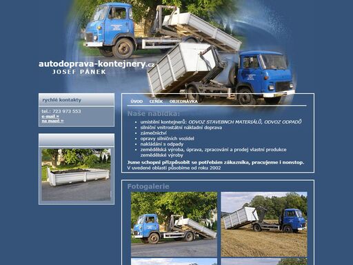 autodoprava-kontejnery.cz - josef pánek:umístění kontejnerů:odvoz stavebnch materiálů, odvoz odpadů, nakládání s odpady, silniční vnitrostátní nákladní doprava, zámečnictví