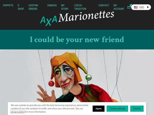 visit our e-shop and choose your marionette a marionette is a real friend who never objects and acts according to your wishes. it can be a silent friend who ...