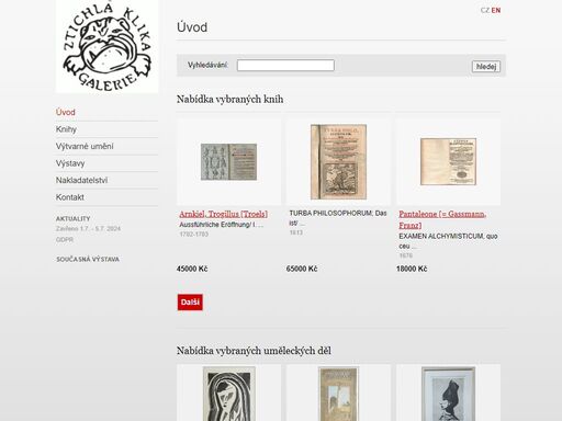 antikvariát ztichlá klika - antikvariát specializující se na staré a vzácné tisky 15. – 19. století, tisky 20. století; avantgarda, architektura, malby, kresby a grafika 20. století.