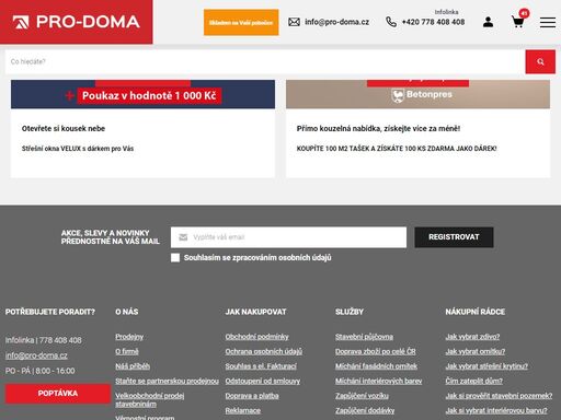 prodejna v mukařově nabízí kompletní materiál pro každou stavbu. součástí 
širokého stavebního sortimentu jsou výrobky značky pro-doma – garance kvality a 
dobré ceny. součástí prodejny je stavební půjčovna (vibrační a hutnící technika, minirypadlo 1t a 2t, dumper,  vrtací a bourací kladiva, řezačky a brusky, topidla a odvlhčovače, lešení a 
bednění, elektrocentrály a vysavače, ploty a shozy a měřící technika - lasery). 
služby prodejny zahrnují zapůjčení dodávky nebo vozíku, míchání fasádních omítek 
a barev, satelitní zaměření střechy a nakládku/vykládku hydraulickou rukou.