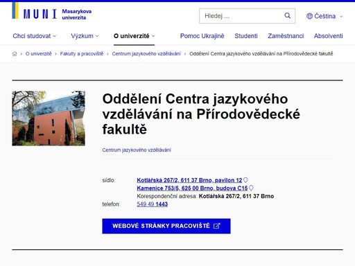 muni.cz/o-univerzite/fakulty-a-pracoviste/centrum-jazykoveho-vzdelavani/963100-oddcjv-na-prf