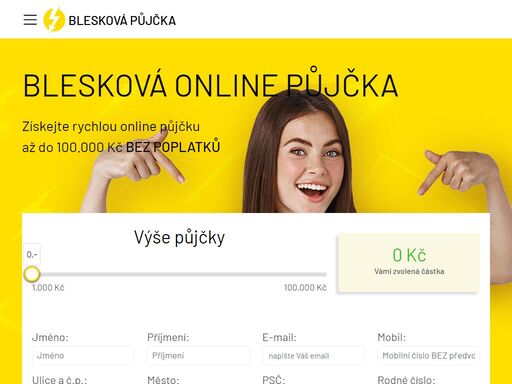 požádejte si online o rychlou půjčku. garance schválení a vyplacení půjčky do 15 minut. ? snadno a rychle, to je nebankovní půjčka - pujckablesk.cz ?