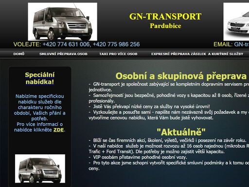 gn-transport poskytuje kompletní dopravní servis pro firmy i jednotlivce. máme velké, pohodlné vozy a profesionální řidiče. navíc za nízké ceny!