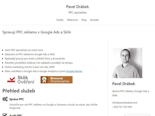 jsem ppc specialista na volné noze. spravuji ppc reklamy v google ads a sklik. svým klientům pomáhám získávat více zakázek a prodejů.